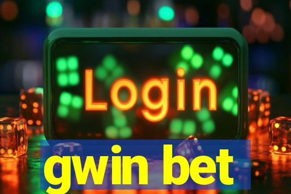 gwin bet